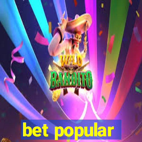 bet popular